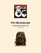 Fey Bloodline: A Sorcerer Subclass