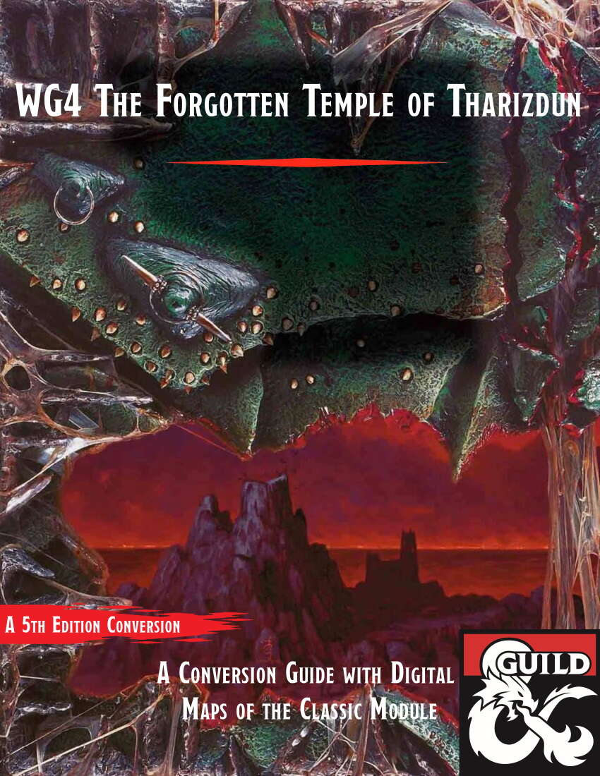 WG4 The Forgotten Temple of Tharizdun - 5e Conversion Guide WG4 The Forgotten Temple of Tharizdun - 5e Conversion Guide