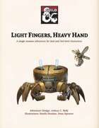 Light Fingers, Heavy Hand