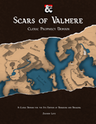 Scars of Valmere: Cleric Prophecy Domain