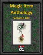 Magic Item Anthology XIII