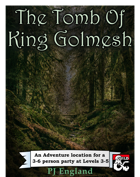 Adventure Location: The Tomb Of King Golmesh