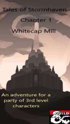 Tales of Stormhaven - Whitecap Mill