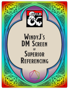 WindyJ's DM Screen of Superior Referencing