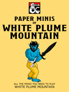 Paper Minis of White Plume Mountain (Tales from the Yawning Portal)