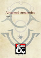 Advanced Arcaneries Vol.1, a Supplement of Spells for D&D 5e