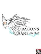 The Dragon's Bane