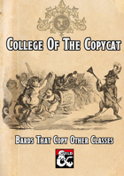 College of the Copycat- Bardic College Option