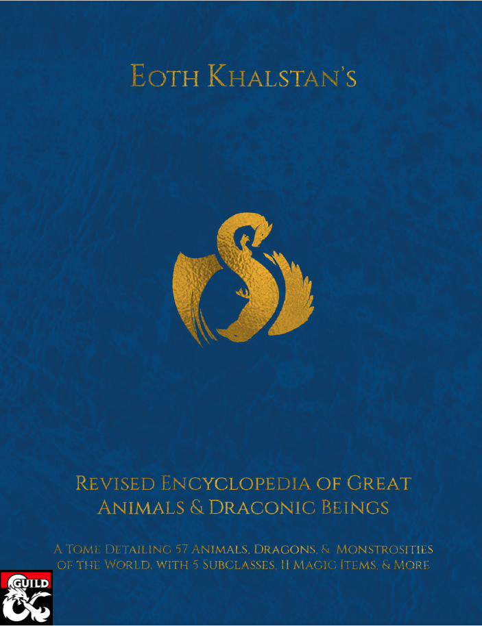 Eoth Khalstan's Revised Encyclopaedia of Great Animals & Draconic Beings