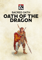 Oath of the Dragon - 5e Paladin Oath Subclass