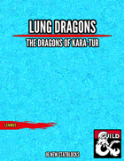 Lung Dragons