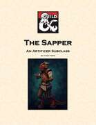 The Sapper: An Artificer Subclass