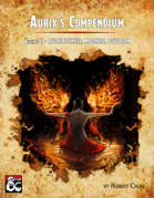 Aurix's Compendium Volume Two: Ruthlessness, Madness, Devotion