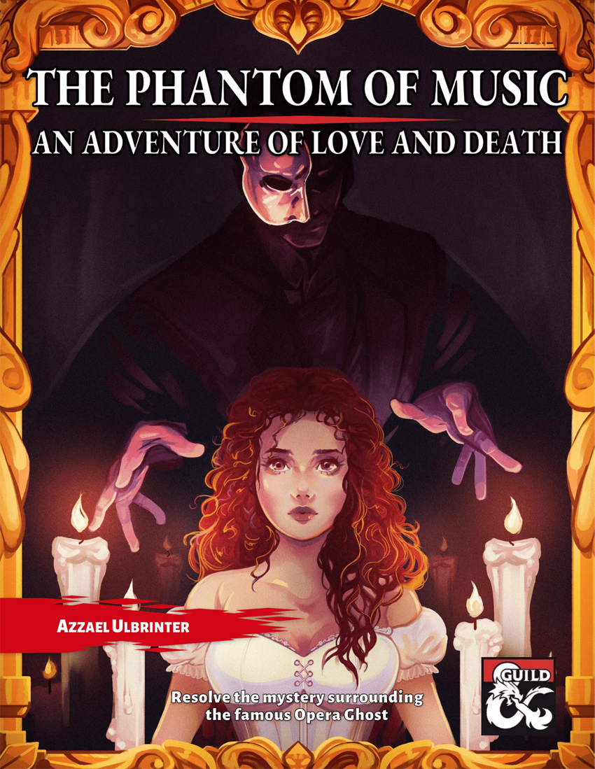 The Phantom of Music: An Adventure of Love and Death