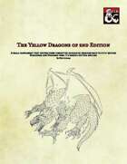 The Yellow Dragon's of 2nd Edition D&D