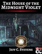 The House of the Midnight Violet (Fantasy Grounds)