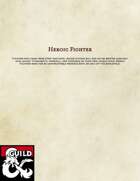 Heroic Fighter - a new Fighter subclass for charismatic heroes of epic cycles and sagas