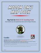 Madam DM's Map Pack: DDAL10-02 - Gnashing Teeth