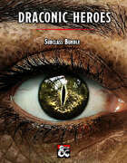 Draconic Heroes [BUNDLE]