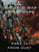 Oracle of War Battle Maps - From Dust