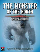 The Monster of the North