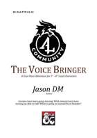 The Voice Bringer (DC-PoA-TTP01-01)