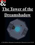 The Tower of the Dreamshadow
