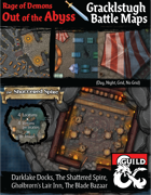 Out of the Abyss Map Pack: Gracklstugh, The City of Blades Battle Maps (including Darklake Docks, Shattered Spire, Gholbrorn’s Lair Inn & Tavern, and Blade Bazaar)
