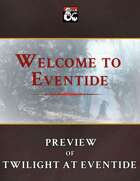 Welcome to Eventide - Preview of Twilight at Eventide