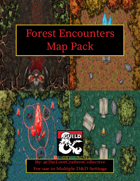 Forest Encounters Map Pack Vol. 1