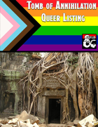 Tomb of Annihilation: Queer Listing