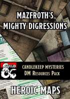 Candlekeep Mysteries: Mazfroth’s Mighty Digressions DM Resources Pack