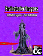 Brainstealer Dragons