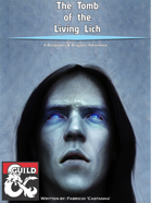 The Tomb of the Living Lich