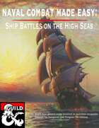 Naval Combat Made Easy: Ship Battles on the High Seas
