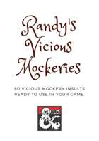 Randy\'s Vicious Mockeries - 60 Insults Ready to Use + 10 Bonus Insults!