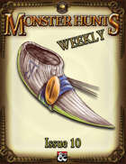 Monster Hunts Weekly: Issue 10 (Fantasy Grounds)