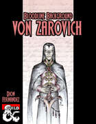 Bloodline Background: Von Zarovich