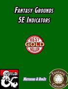 Fantasy Grounds 5E Indicators