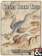 Species Talent Trees