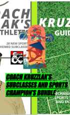 Coach Kruzzlak's Subclasses and Sports Champion's Bundle [BUNDLE]