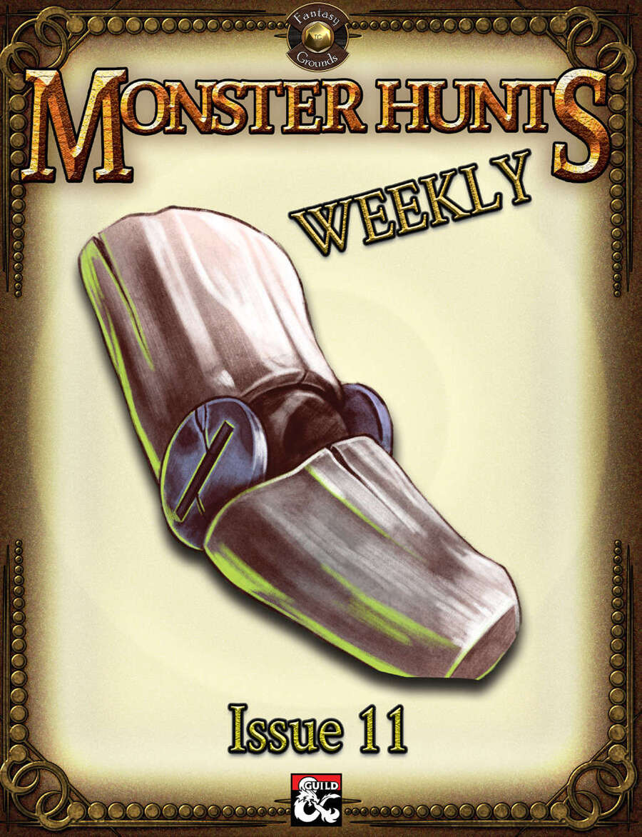 Monster Hunts Weekly: Issue 11 (Fantasy Grounds) - Dungeon Masters ...