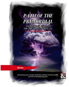 Path of the Primordial