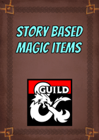 Story-Based Magic Items