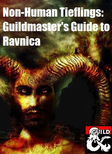 Tiefling Variants: Guildmasters' Guide to Ravnica - Dungeon Masters ...