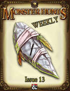 Monster Hunts Weekly: Issue 13 (Fantasy Grounds)