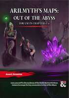 Arilmyth's Maps: Out of the Abyss