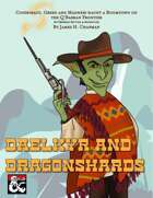 Daelkyr & Dragonshards