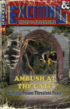Exciting Tales of Adventure #5: Ambush at the Gates