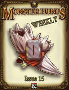 Monster Hunts Weekly: Issue 15 (Fantasy Grounds)